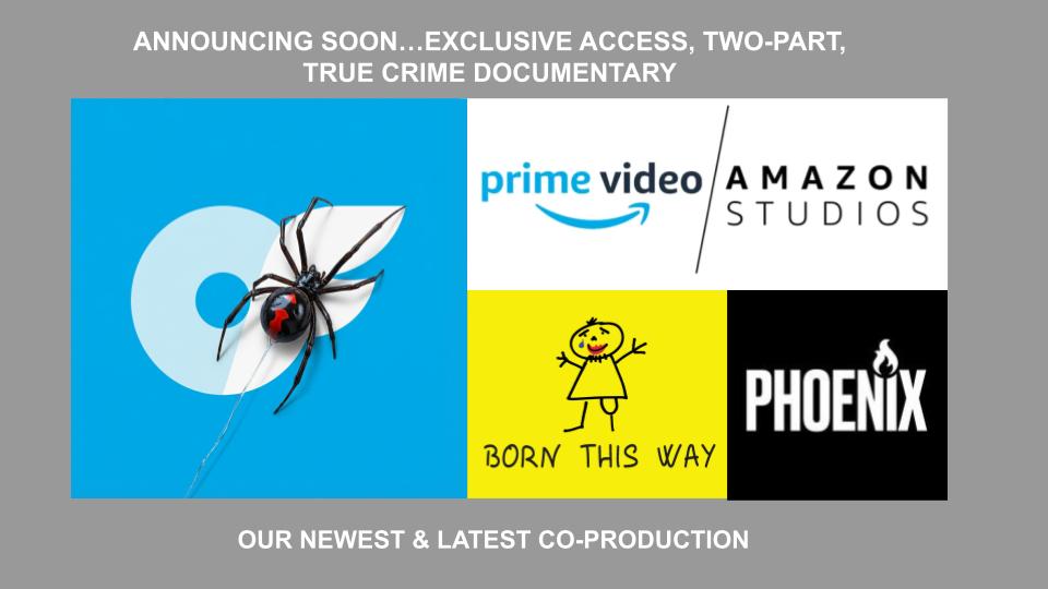 ANNOUNCING SOON…EXCLUSIVE ACCESS, TWO-PART, TRUE CRIME DOCUMENTARY. OUR NEWEST & LATEST CO-PRODUCTION